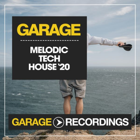 Various Artists - Melodic Tech House '20 (2020)