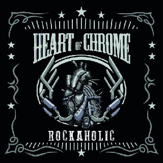 Heart Of Chrome - Rockaholic (2018).mp3 - 320 Kbps