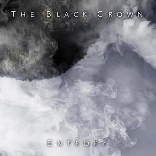 The Black Crown - Entropy (2018).mp3 - 320 Kbps