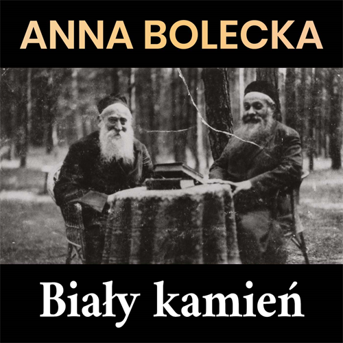 Anna Bolecka - Biały kamień (2023) [AUDIOBOOK PL]