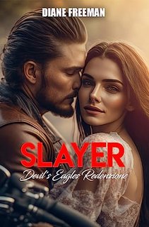 Diane Freeman - Slayer: Devil's Eagles: Redenzione (2023)