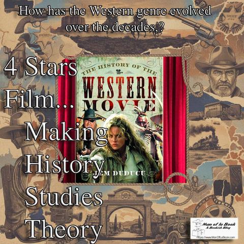Book Review: The History of the Western Movie by Jem Duducu