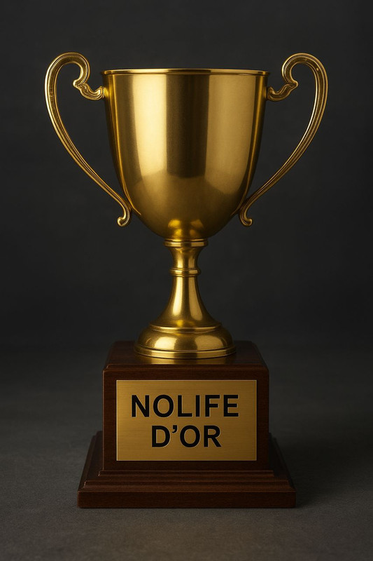 Trophée NO LIFE d'Or