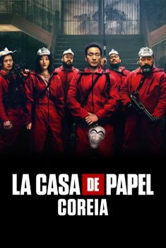 La Casa de Papel: Coreia 1ª Temporada Torrent (2022) WEB-DL 720p/1080p Dual Áudio