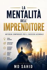 Md Sahid – La mentalità dell’imprenditore (2026)