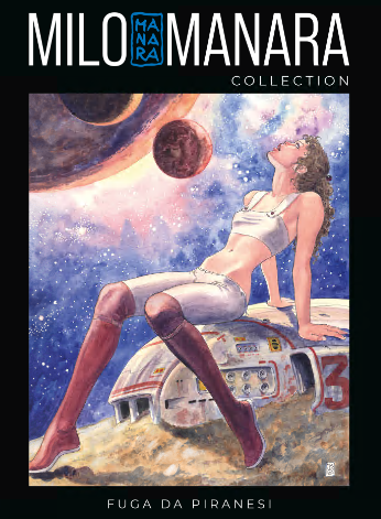 Milo Manara Collection 41 – Fuga da Piranesi (RCS 2024-10-09)