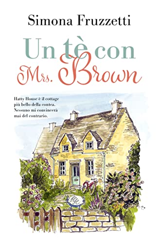 Simona Fruzzetti  - Un tè con Mrs. Brown (2022)