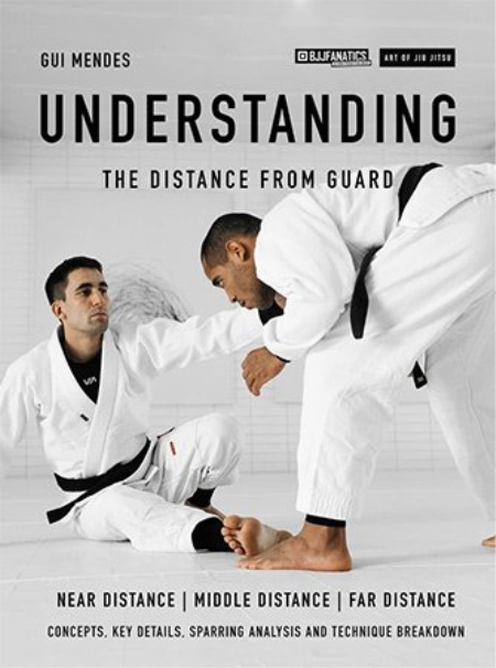 BJJ Fanatics - Understanding The Distance From Guard