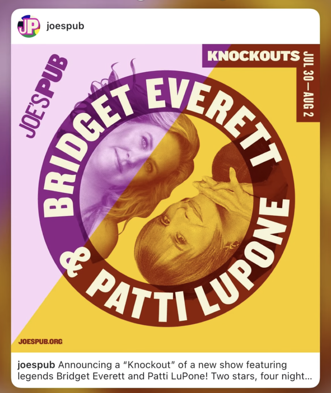 Bridget Everett & Patti LuPone: KNOCKOUTS @ Joe’s Pub