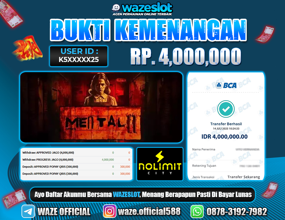 BUKTI KEMENANGAN 14 JULI 2025 DI GAME MENTAL 2