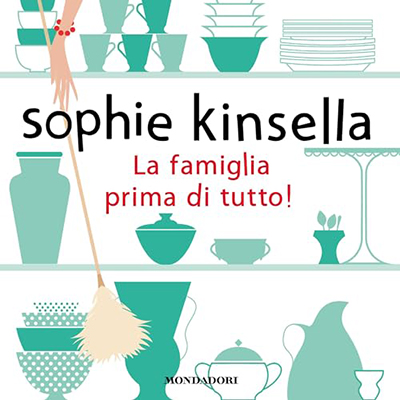 Sophie Kinsella - La famiglia prima di tutto! (2023) (mp3 - 128 kbps)