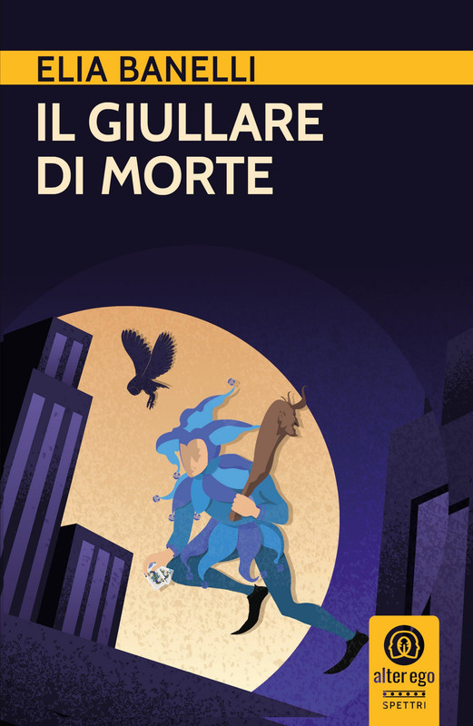 Elia Banelli – Il giullare di morte (2022)