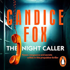 Candice Fox The Night Caller [Full Cast]