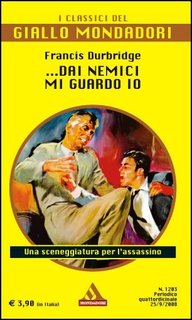 Francis Durbridge - Dai nemici mi guardo io (2008)