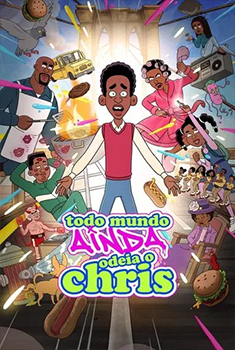 Todo Mundo Ainda Odeia o Chris 1ª Temporada (2025) WEB-DL 1080p Dual Áudio Todo Mundo Ainda Odeia o Chris 1ª Temporada (2025) WEB-DL 1080p Dual Áudio