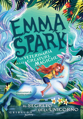 Abi Elphinstone - Emma Spark. La veterinaria delle creature magiche. Il segreto dell'unicorno (2026)