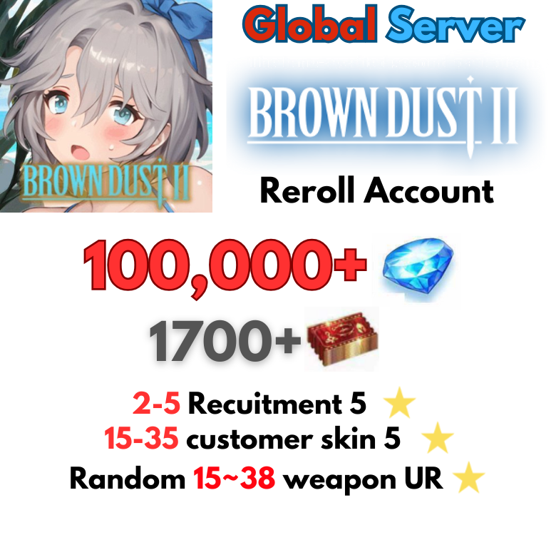 [Global] 100.000+ Gems | Browndust 2  Account Gói Reroll thường