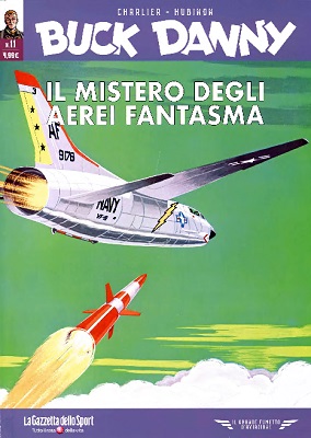 Il grande fumetto d'aviazione 11 - Buck Danny 11, Il mistero degli aerei fantasma (RCS 2021-04-23)