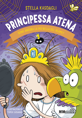 Stella Kasdagli - Principessa Atena. Sono ancora la più bella del reame? (2026)