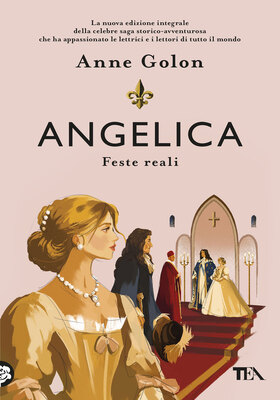Anne Golon - Angelica. Feste reali (2026)