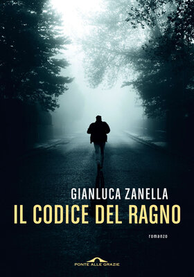 Gianluca Zanella - Il codice del Ragno (2026)