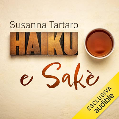 Susanna Tartaro - Haiku e sakè꞉ In viaggio con Santōka (2023) (mp3 - 128 kbps)