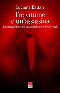 Luciana Battan - Tre vittime e un'assassina (2022)