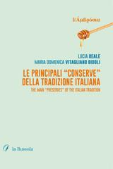 Lucia Reale, Maria Domenica Vitagliano Bidoli – Le principali “conserve” della tradizione italiana (2026)