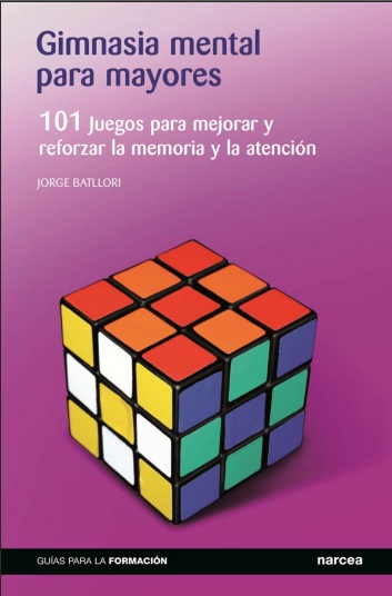 Gimnasia mental para mayores - Jorge Batllori (PDF + Epub) [VS]