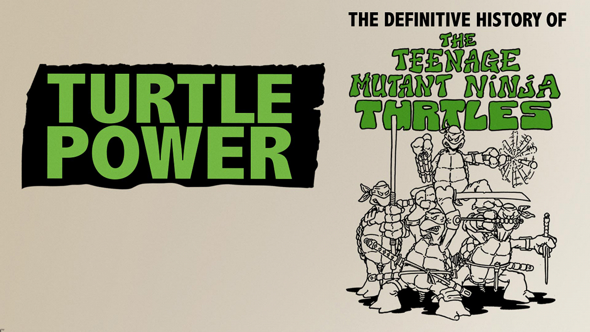 Turtle Power - La Historia De Las Tortugas Ninjas