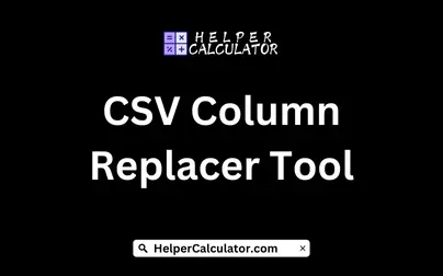 CSV Column Replacer Tool