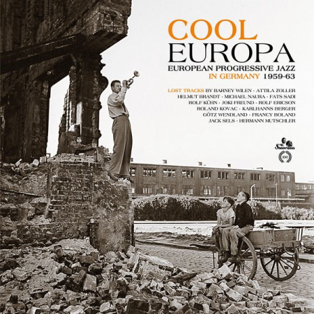 VA - Cool Europa: European Progressive Jazz in Germany 1959-63 (2017)