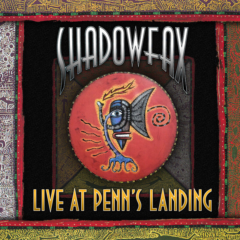 Shadowfax - Live at Penn's Landing (Album, Greenshadow Music, 2019) FLAC