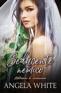 Angela White - Matrimoni di convenienza Vol. 3. Seducente nemico (2023)