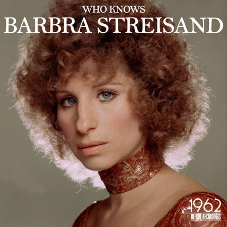 Barbra Streisand - Who Knows (2020)