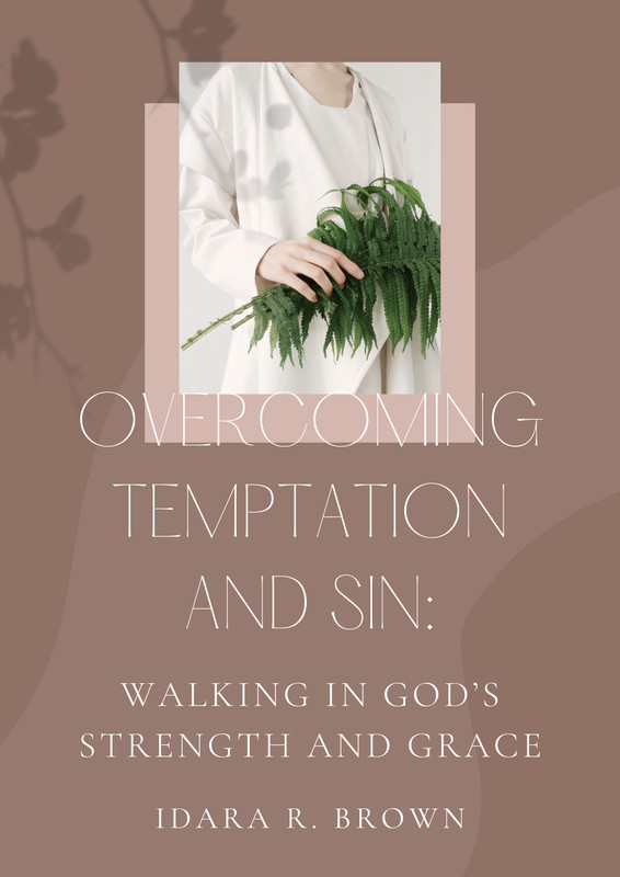 Overcoming Temptation and Sin