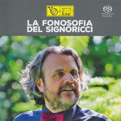 Various Artists - La Fonosofia Del Signoricci (2018) [Hi-Res SACD Rip]