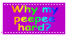 why my peepee