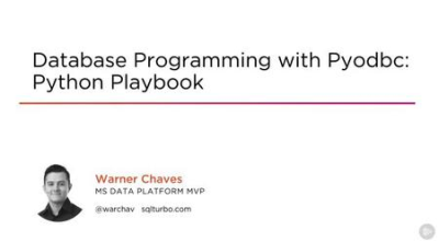 Database Programming with Pyodbc: Python Playbook