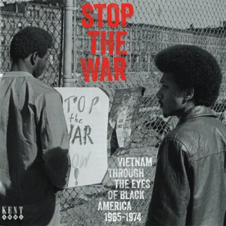 VA - Stop The War: Vietnam Through The Eyes Of Black America 1965-1974 (2021) CD-Rip