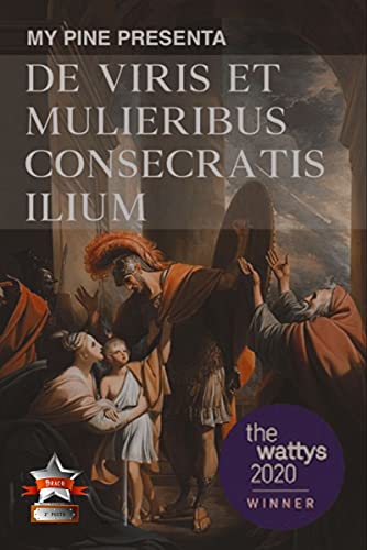 Elisabetta Buonavolontà – De viris et mulieribus consecratis Ilium. Uomini e Donne da Troia (2021)