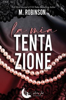 M. Robinson - La mia tentazione (2023)