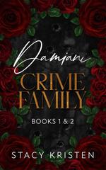 Stacy Kristen – Damiani Crime Family. Book 1 and Book 2 (2026)