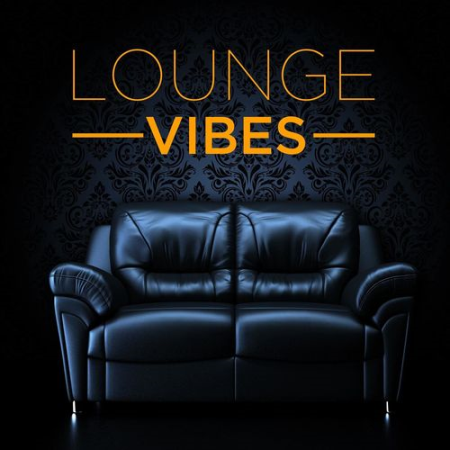 VA - Lounge Vibes (2021) FLAC / MP3