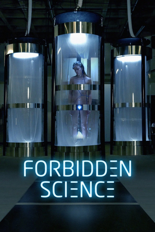 Forbidden Science (2009) Season 1