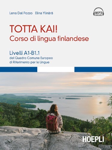 Lena Dal Pozzo, Elina Ylinärä - Totta kai! Corso di lingua finlandese (2021)