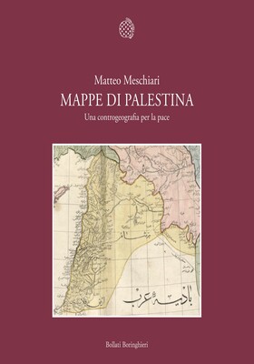 Matteo Meschiari - Mappe di Palestina (2026)