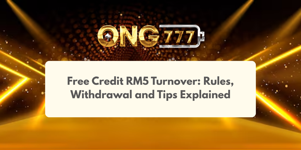 free credit RM5 turnover