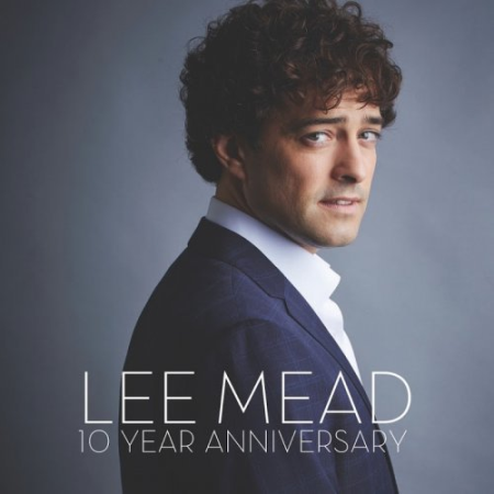 Lee Mead   Lee Mead 10 Year Anniversary (2018)