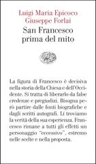 Luigi Maria Epicoco, Giuseppe Forlai – San Francesco prima del mito (2026)